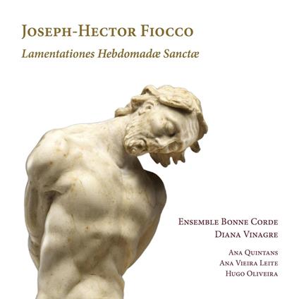 Lamentationes Hebdomadæ Sanctæ - CD Audio di Joseph Hector Fiocco