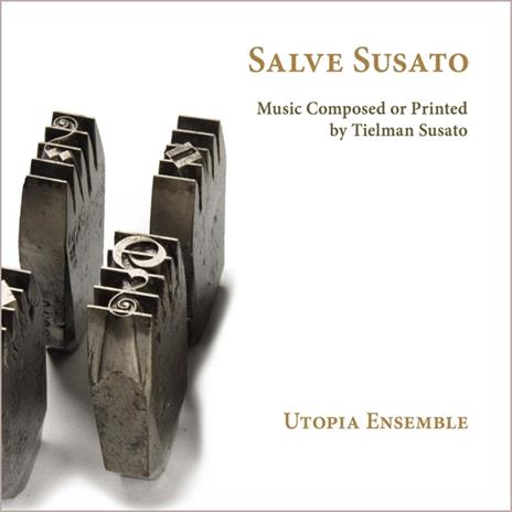 Salve Susato - CD Audio di Orlando Di Lasso,Utopia Ensemble