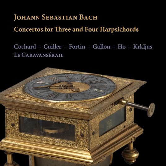 Concertos For Three And Four Harpsichords - CD Audio di Johann Sebastian Bach