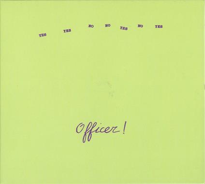 Yes Yes No No Yes No Yes - CD Audio di Officer!