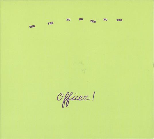 Yes Yes No No Yes No Yes - CD Audio di Officer!