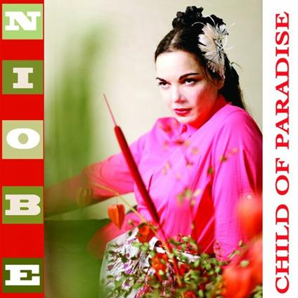 Child of Paradise - CD Audio di Niobe