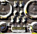 Digital Citizens - CD Audio di Autodafeh