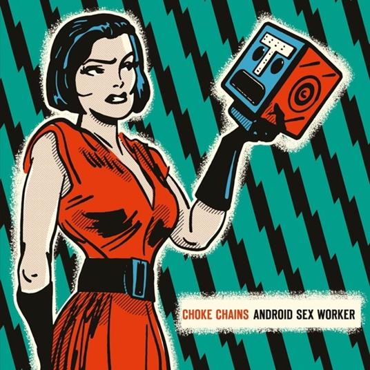 Android Sex Worker - Vinile LP di Choke Chains