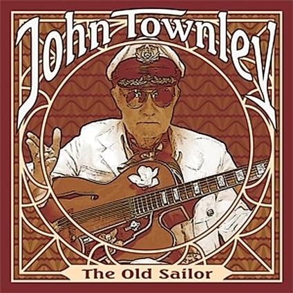 Old Sailor - CD Audio di John Townley