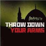 Throw Down Your Arms - CD Audio + DVD di Professor