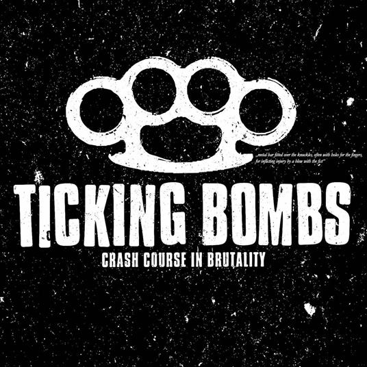 Crash Course in Brutality - CD Audio di Ticking Bombs