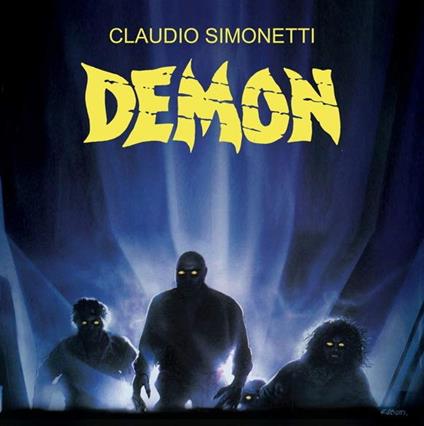 7-Demon - Vinile 7'' di Claudio Simonetti