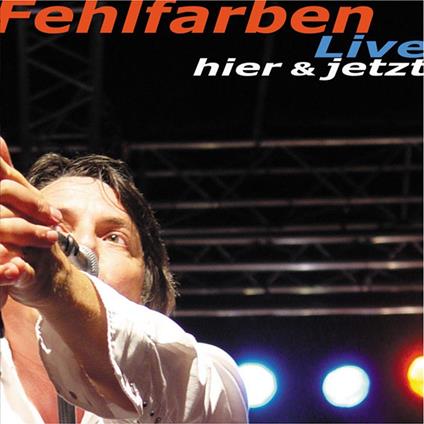 Hier Und Jetzt (Live) - CD Audio di Fehlfarben