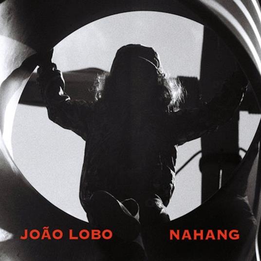 Nahang - CD Audio di João Lobo