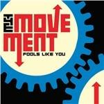 Fools Like You - Vinile LP di Movement