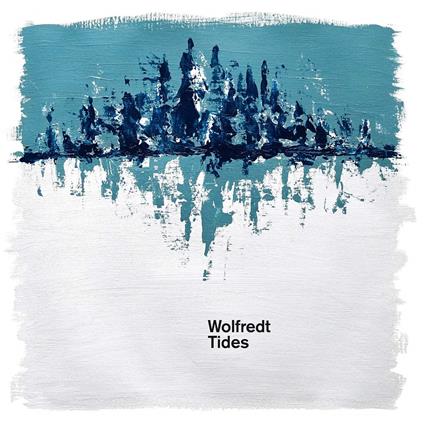 Tides - CD Audio di Wolfredt
