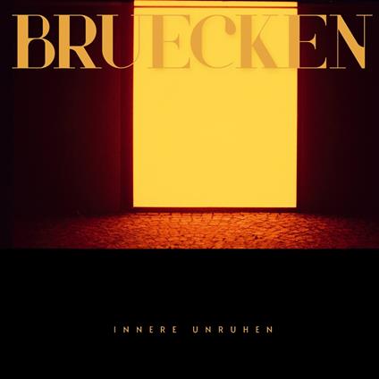Innere Unruhen - Vinile LP di Bruecken