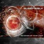 Revenge of the Lost - CD Audio Singolo di Sleepwalk