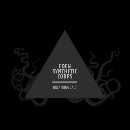 Breathing Salt - CD Audio di Eden Synthetic Corps
