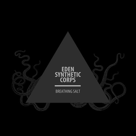 Breathing Salt - CD Audio di Eden Synthetic Corps