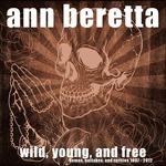 Wild, Young, and Free - Vinile LP di Ann Beretta