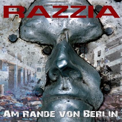 Am Rande Von Berlin - CD Audio di Razzia