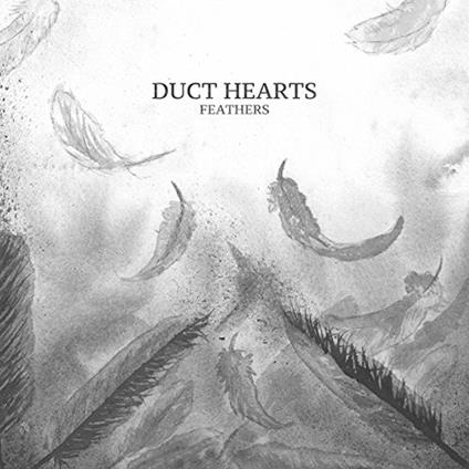 Feathers - Vinile LP di Duct Hearts