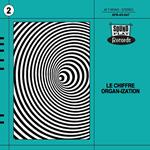 Chiffre Organ-Ization (Le) - Ritual In Soho (7)