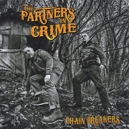 Chain Breaker - Vinile LP di Partners in Crime