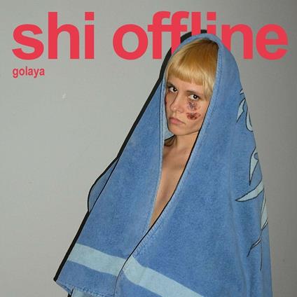 Golaya - CD Audio di Shi Offline