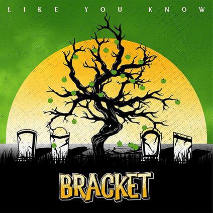 Like You Know - CD Audio di Bracket