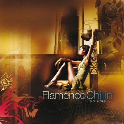 Flamenco Chillin' Vol.2 - CD Audio