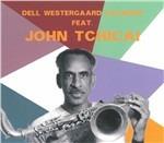 Dell Westergaard Lillinger (feat. Tchicai) - CD Audio di Dell Westergaard Lillinger