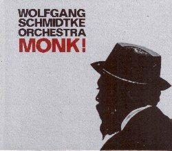Monk! - CD Audio di Wolfgang Schmidtke
