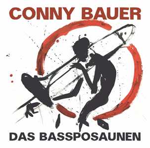 CD Das Bassposaunen Conny Bauer