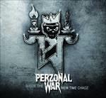 Inside the New Time Chaoz - CD Audio di Perzonal War