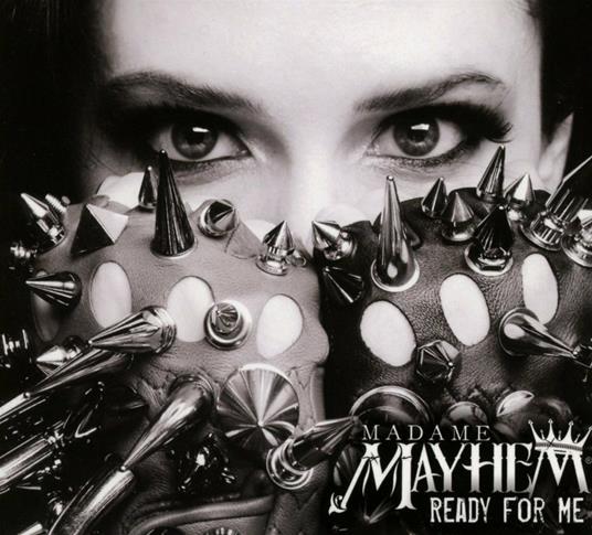 Ready for Me - CD Audio di Madame Mayhem