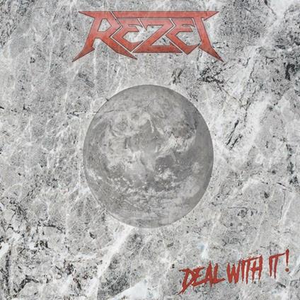 Deal With it! - CD Audio di Rezet