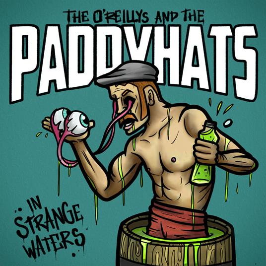 In Strange Waters - CD Audio di O'Reillys and the Paddyhats