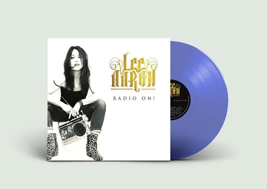 Radio On (Blue Transparent Vinyl) - Vinile LP di Lee Aaron