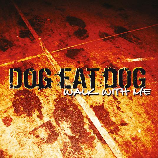 Walk With Me (Orange Edition) - Vinile LP di Dog Eat Dog