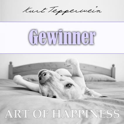 Art of Happiness: Gewinner