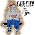 Feast Of Wire (Deluxe Ltd.Edt.) - CD Audio di Calexico