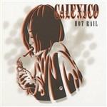 Hot Rail - Vinile LP di Calexico