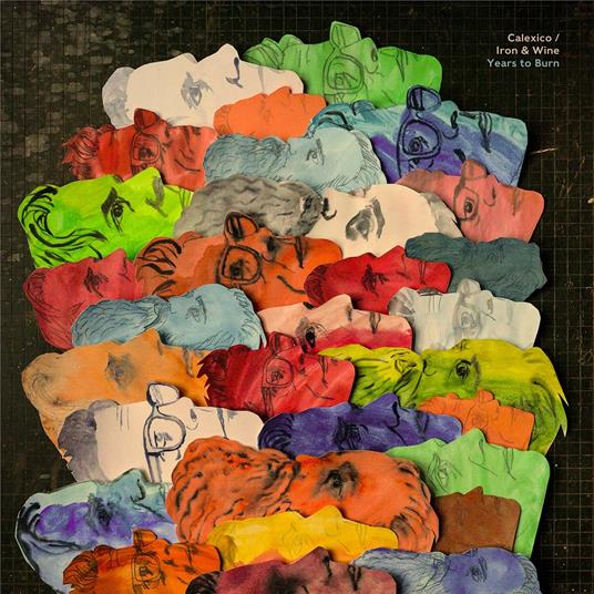 Years to Burn - CD Audio di Calexico,Iron & Wine