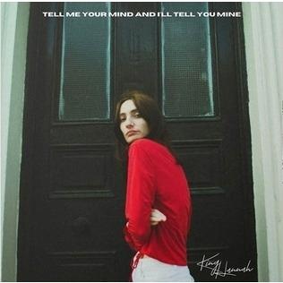 Tell Me Your Mind and I'll Tell You Mine - Vinile LP di King Hannah