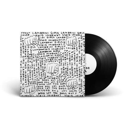 Who Let The Dogs Out (Limited Slutcore Version For Kids Who Can't Read Good) - Vinile LP di Lambrini Girls