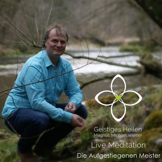 Die Aufgestiegenen Meister - Michael Wieser, Magnus - Audiolibro in inglese