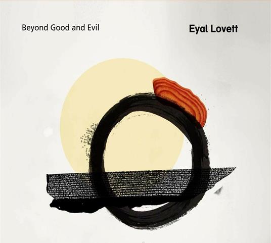 Beyond Good and Evil - CD Audio di Eyal Lovett