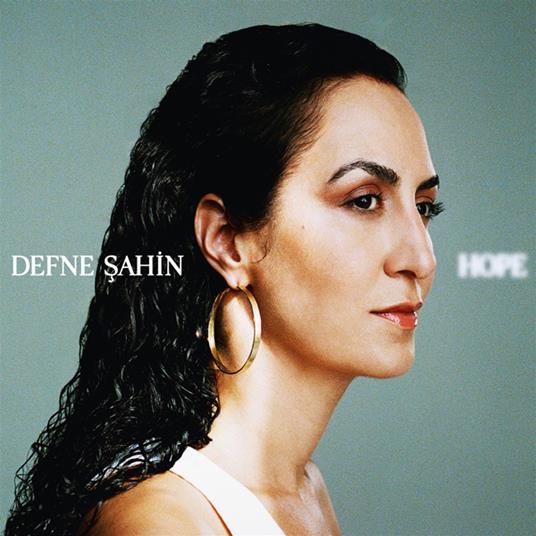 Hope - CD Audio di Defne Sahin
