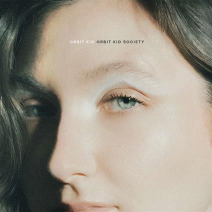 Orbit Kid Society - Vinile LP di Orbit Kid