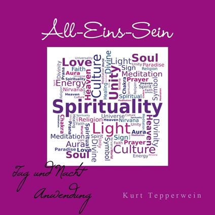 All-Eins-Sein: Tag- Und Nachtanwendung