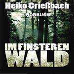Im finsteren Wald