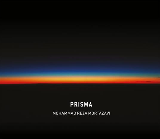 Prisma - CD Audio di Mohammad Mortazavi